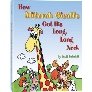 How Mitzvah Giraffe Got His Long, Long Neck
