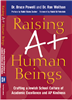 Raising A Plus Human Beings by Ron Wolfson and Bruce Powell