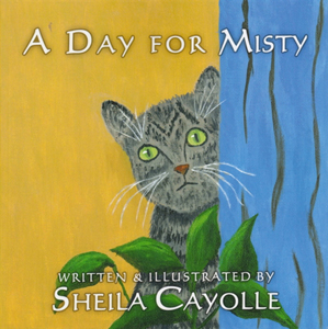 A Day for Misty by Sheila Cayolle