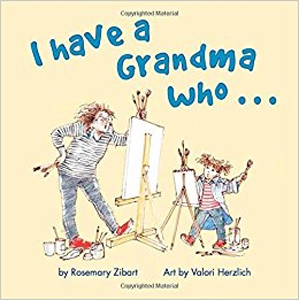 I Have a Grandma Who... by Rosemary Zibart