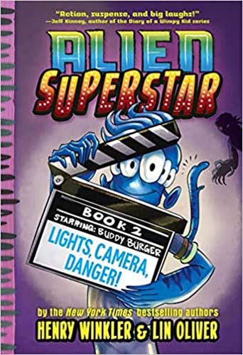 Lights, Camer, Danger: Alien Superstar by Henry Winkler