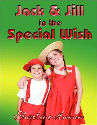 Jack & Jill in the Special Wish