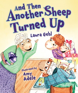 And Then Another Sheep Turned Up by Laura Gehl