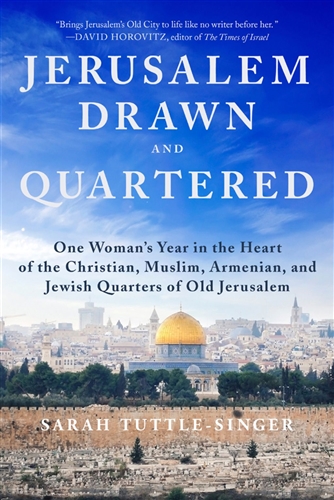 Jerusalem Drawn and Quartered by Sarah Tuttle-Singer