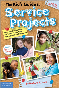 Kid's Guide to Service Projects:  100's of Fun Activities