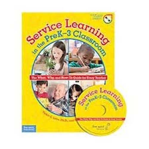 Service Learning in the PreK-3 Classroom  PB