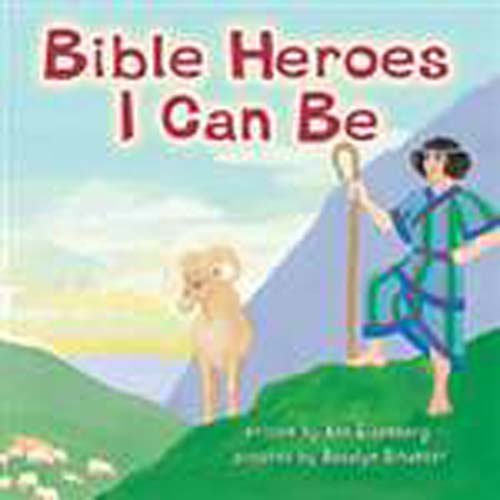 Bible Heroes I Can Be