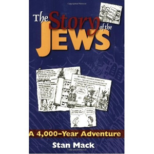 The Story of the Jews: A 4,000-Year Adventure-a Graphic History Book