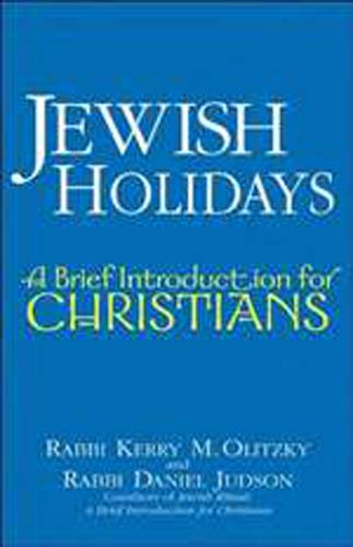 Jewish Holidays: A Brief Introduction for Christians (PB)