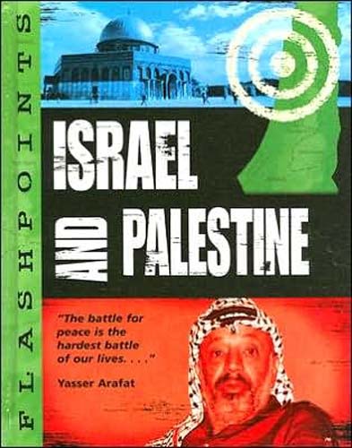 Flashpoints: Israel and Palestine