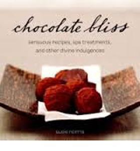 Chocolate Bliss, sensuous recipes and divine indulgences