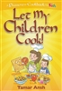 Let My Children Cook!  a fun Passover cook book for chefs ages 8-108