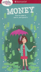 Smart Girl's Guide to Money