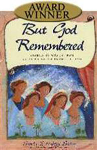 BUT GOD REMEMBERED
