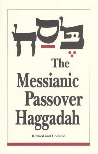 Messianic Passover Haggadah