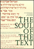 The Soul of the Text: An Anthology of Jewish Literature / Edition 1