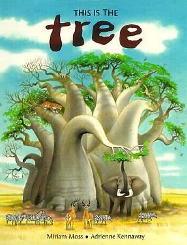 This  is the Tree: A Story of the Baobab