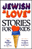 Jewish Love Stories for Kids: An Anthology of Short Stories