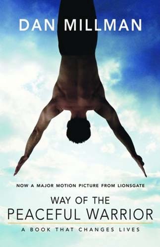 Way of the Peaceful Warrior: A Book That Changes Lives (PB)