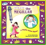 Hear the Megillah: a Playful Action Rhyme, Board Book for Young Children