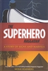 Superhero Haggadah: a real haggadah with wisdom and stories from the Marvel movies.