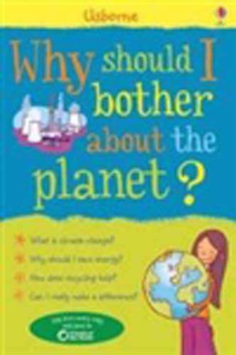 Why Should I Bother About the Planet?