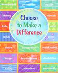Choose to Make A Difference Poster