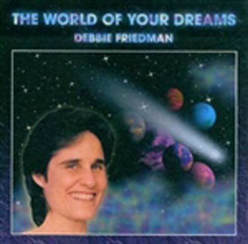 Debbie Friedman: World of Your Dreams CD