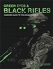 Green Eyes and Black RIfles: Warriors Guide to the Combat Carbine