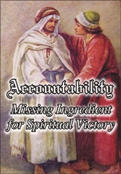 Accountability - Missing Ingredient for Spiritual Victory