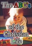 The ABC's of the Christian Life