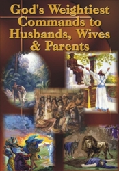 God's Weightiest Commands to Husbands, Wives & Parents (MP3 Download)