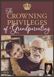 The Crowning Privileges of Grandparenting