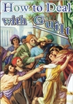 How to Deal with Guilt