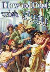 How to Deal with Guilt