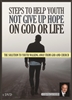 Steps to Help Youth Not Give Up Hope On God or Life