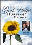 How God Helps Hurting People [Dr. John Bishop]