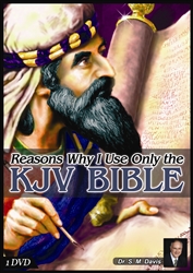 Reasons Why I Use Only the KJV Bible