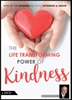 The Life Transforming Power of Kindness MP3