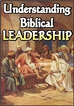 Understanding Biblical Leadership