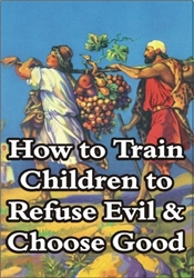 How to Train Children to Refuse Evil & Choose Good (MP3 Download)