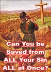 Can You be Saved from ALL Your Sin ALL at Once?