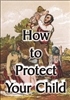 How to Protect Your Child
