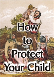 How to Protect Your Child