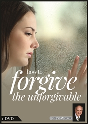 How To Forgive the Unforgivable | Solve Family Problems