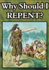 Why Should I Repent?