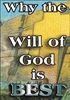 Why the Will of God is Best