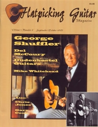 Flatpicking Guitar Magazine, Volume 1, Number 6, September / October 1997 - George Shuffler