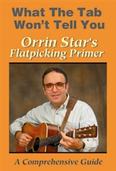 Orrin Star's Flatpicking Guitar Primer DVD