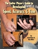 Guitar Player's Guide to Developing Speed, Accuracy  & Tone - Book / 2 CDs by Brad Davis and Dan Miller